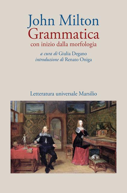 Grammatica. Con inizio dalla morfologia - John Milton - copertina