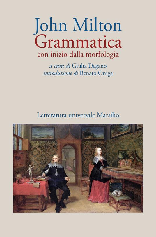 Grammatica. Con inizio dalla morfologia - John Milton - copertina