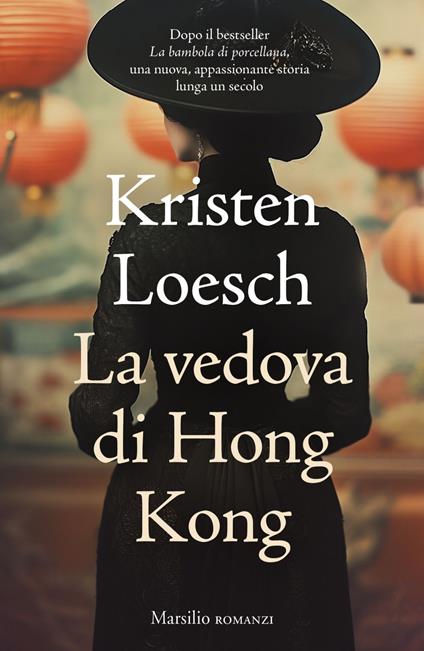 La vedova di Hong Kong - Kristen Loesch,Isabella Zani - ebook