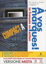A vos marques compact. Tomi A-B. Con Carnet des competences. Per la Scuola media. Con e-book. Con espansione online