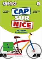 Cap sur nice. Ottavino verbi. Per la Scuola media. Con CD-ROM. Con e-book. Con espansione online. Vol. 1