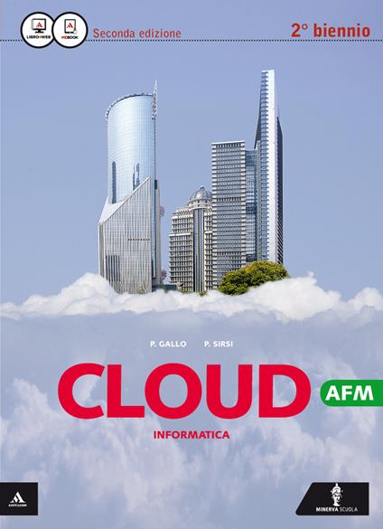  Cloud AFM. Per il 2° biennio delle Scuole superiori. Con espansione online
