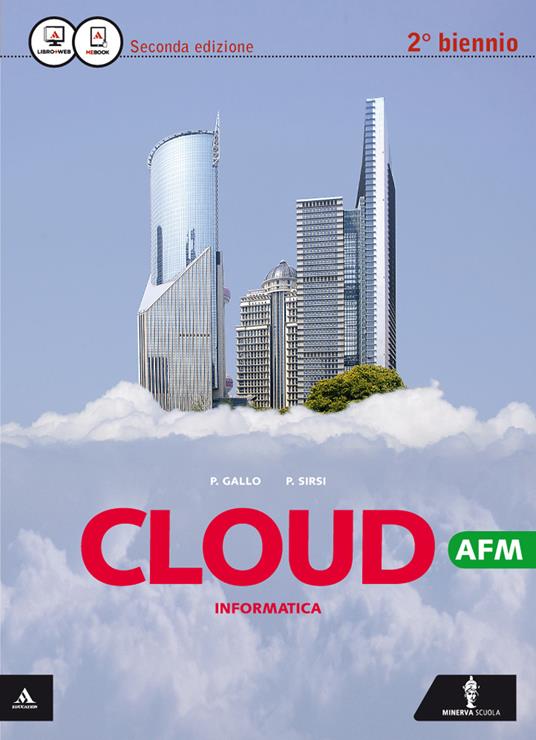  Cloud AFM. Per il 2° biennio delle Scuole superiori. Con espansione online