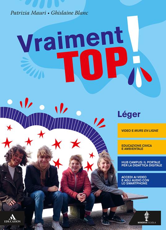  Vraiment top! Vol. Léger. Con Parcours examen e Verbi. Con e-book. Con espansione online. Con DVD-ROM. Con CD-Audio