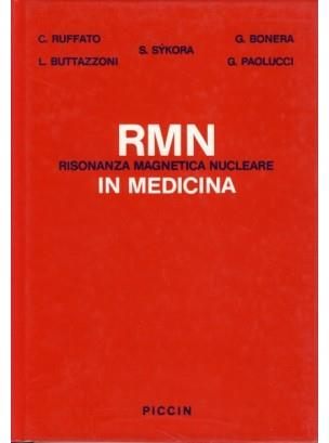 Risonanza magnetica nucleare RMN in medicina - Cesare Ruffato,G. Bonera,S. Sýkora - copertina