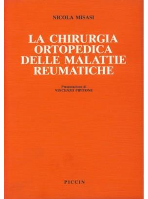 La chirurgia ortopedica delle malattie reumatiche - Nicola Misasi - copertina