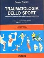 Traumatologia dello sport. Trattamento funzionale delle lesioni traumatiche dell'atleta