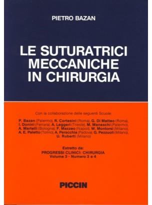 Le suturatrici meccaniche in chirurgia - Pietro Bazan - copertina