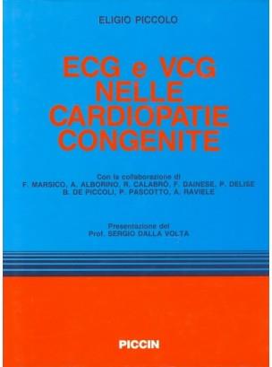 Elettrocardiografia e vettocardiografia nelle cardiopatie congenite - Eligio Piccolo - copertina