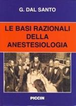 Le basi razionali della anestesiologia