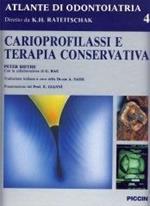 Carioprofilassi e terapia conservativa