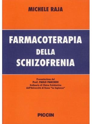 Farmacoterapia delle schizofrenie - Michele Raja - copertina