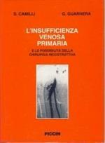 L' insufficienza venosa primaria e le possibilità della chirurgia ricostruttiva