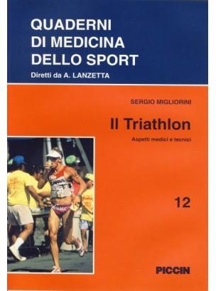 Il triathlon. Aspetti medici e tecnici - Sergio Migliorini - copertina