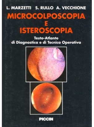 Microcolposcopia e isteroscopia. Testo-atlante di diagnostica e di tecnica operativa - Luigi Marzetti,Sandro Rullo,Aldo Vecchione - copertina