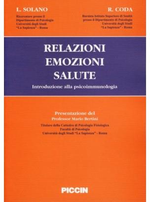 Relazioni, emozioni, salute. Introduzione alla psicoimmunologia - Luigi Solano,Rosamaria Coda - copertina