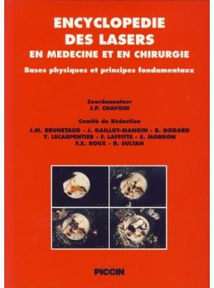Encyclopédie des lasers en medicine et en chirurgie - Jean-Pierre Chavoin - copertina