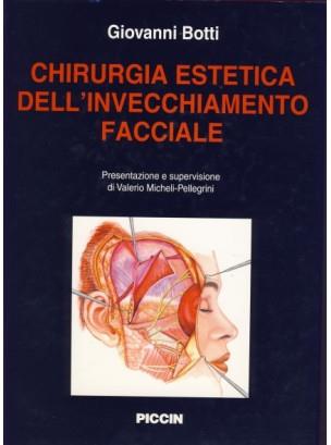 Chirurgia estetica dell'invecchiamento facciale - Giovanni Botti - copertina