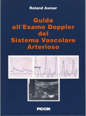 Guida all'esame doppler del sistema vascolare arterioso - Roland Asmar - copertina