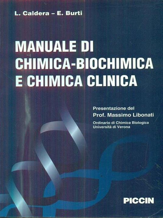 Manuale di chimica, biochimica e chimica clinica - E. Burti,Luciano Caldera - 3