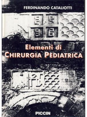 Elementi di chirurgia pediatrica - Ferdinando Cataliotti - copertina