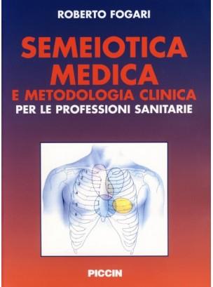 Semeiotica medica e metodologia clinica - Roberto Fogari - copertina