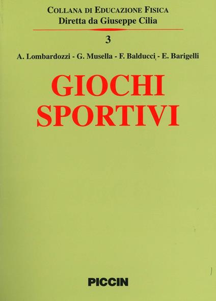 Giochi sportivi - Attilio Lombardozzi,Giovanni Musella,Fabrizio Balducci - copertina