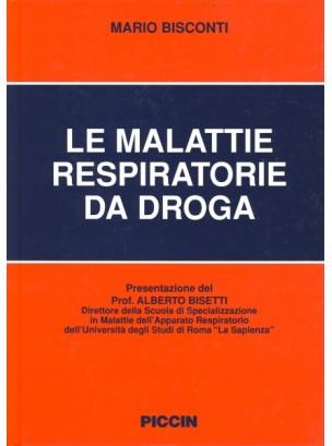 Le malattie respiratorie da droga - Mario Bisconti - copertina