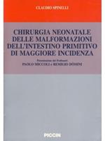 Chirurgia neonatale delle malformazioni dell'intestino primitivo di maggiore incidenza