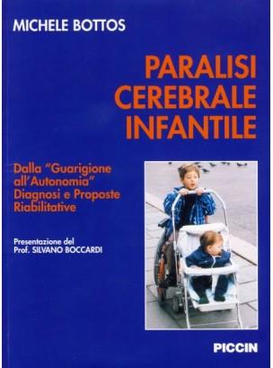 Paralisi cerebrale infantile. Con 2 CD-ROM - Michele Bottos - copertina