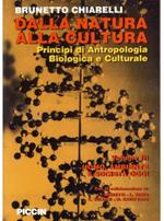 Dalla natura alla cultura. Principi di antropologia biologica e culturale. Vol. 3: Uomo, ambiente e società oggi.