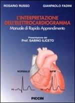 L' interpretazione dell'elettrocardiogramma. Manuale rapido di apprendimento