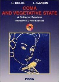 Coma and vegetative state. Con CD-ROM - Giuliano Dolce,Leon Sazbon - copertina