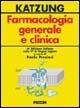 Farmacologia generale e clinica - Bertram G. Katzung - copertina