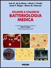 Atlante a colori di batteriologia medica - Luis M. de La Maza,Marie T. Pezzlo,Janet T. Shigei - copertina
