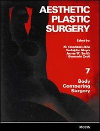Chirurgia plastica estetica. Vol. 7: Liposcultura. - Mario González Ulloa,Rodolphe Meyer,Giancarlo Zaoli - copertina