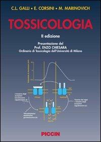 Tossicologia - Corrado L. Galli,Emanuela Corsini,Marina Marinovich - copertina