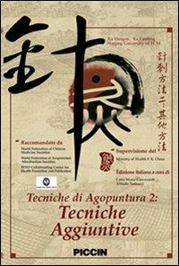 Tecniche di agopuntura. DVD. Vol. 2: Tecniche aggiuntive. - Hengze Xu,Lanfeng Xu - copertina