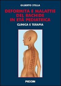 Deformità e malattie del rachede in età pediatrica - Gilberto Stella - copertina