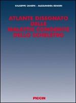 Atlante disegnato delle malattie congenite dello scheletro. Ediz. illustrata