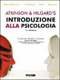 Atkinson & Hilgard?s. Introduzione alla psicologia - Rita L. Atkinson,Ernest R. Hilgard - copertina