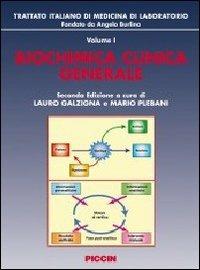 Biochimica clinica generale. Vol. 1 - Angelo Burlina,Lauro Galzigna,Mario Plebani - copertina