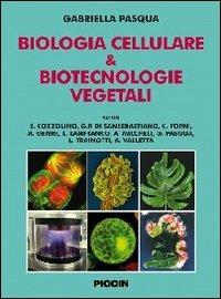 Biologia cellulare & biotecnologie vegetali - Gabriella Pasqua - copertina