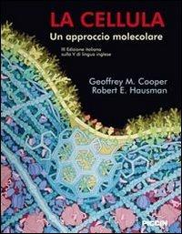 La cellula. Un approccio molecolare - Geoffrey M. Cooper - copertina