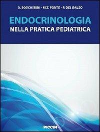 Endocrinologia nella pratica pediatrica - Boscherini,Fonte,Del Balzo - copertina