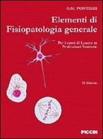 Elementi di fisiopatologia generale per corsi di laurea in professioni sanitarie