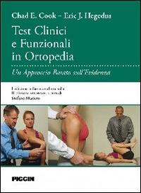 Test clinici e funzinali in ortopedia. Un approccio basato sull'evidenza - Chad E. Cook - copertina
