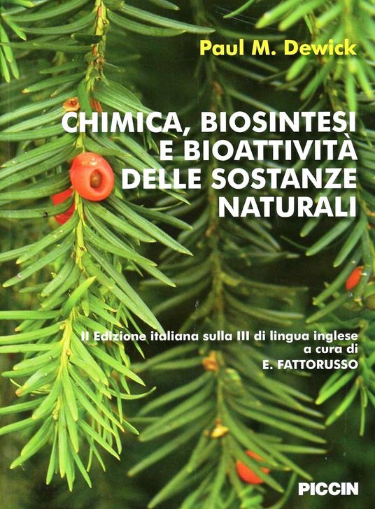 Chimica, biosintesi e bioattività delle sostanze naturali - Paul M. Dewick - copertina