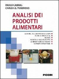 Analisi dei prodotti alimentari - Paolo Cabras,Carlo I. Tuberoso - copertina