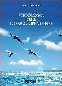 Psicologia delle tossicodipendenze - Massimo Canu - copertina